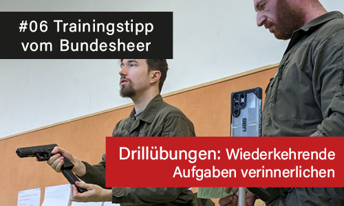 DRILLÜBUNGEN: Wiederkehrende Aufgaben verinnerlichen - Trainingstipp vom Bundesheer #06