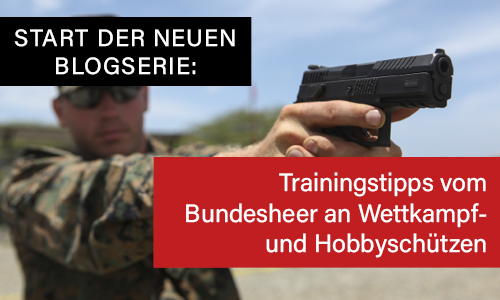 Trainingstipps vom Bundesheer an alle Wettkampf- und Hobbyschützen - Blogserie